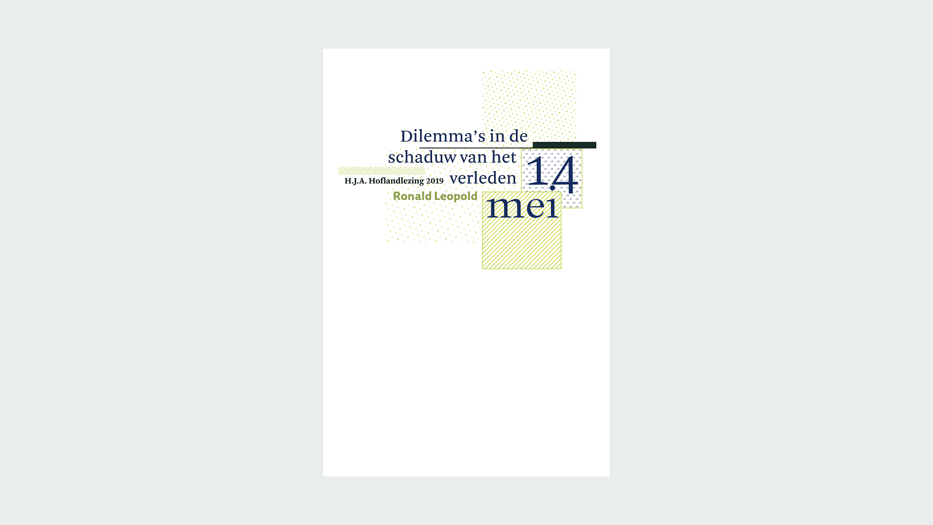 Dilemma's in de schaduw van het verleden door Ronald Leopold (2019)